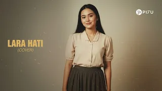 lara hati laluna cover by pi7u