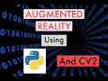 How to make Augmented reality AR using python open cv cool python projects robotics