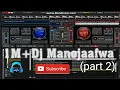 Download Lagu Dj Nitin Mixing Song By Dj Manoj Aafwa (Part 2)