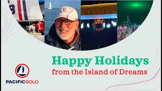 Happy Holidays from the Island of Dreams ( sailing, Christmas, never too late )