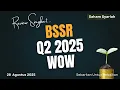 Download Lagu Review BSSR Q2 2025. Keren. Lebih Cemerlang Dibandingkan Q1