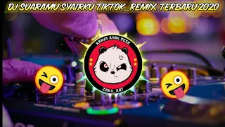 Download DJ SUARAMU SYAIRKU TIKTOK_REMIX TERBARU 2020 MP3