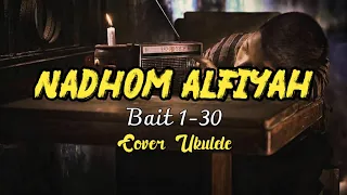 Download Nadhom Alfiyah Bait 1-30 Lirik Latin sangat merdu (Cover Ukulele) MP3