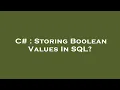 C Storing Boolean Values In SQL
