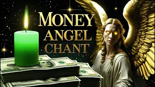 Call In The Money Angel Powerful Wealth Chant Song That Works Fast 