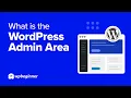 What Is The WordPress Admin Area