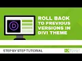 How To Rollback To Previous Version In Divi