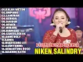 Download Lagu NIKEN SALINDRY-KALAH WETON,UMPOMO,LAMUNAN I DANGDUT CAMPURSARI TERPOPULER NIKEN SALINDRY