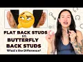 Flat Back Studs vs Butterfly Back Studs What s the Difference