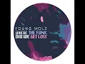 Download Lagu Young Molz - Get Lost (Original Mix)