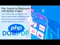 PHP Php Tutorial for Beginners with MySQL Project dompdf full tutorial complete guide