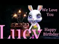 Download Lagu Lucy Birthday Song - Happy Birthday Dear Lucy