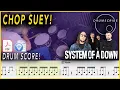 Chop Suey! - System of a Down | DRUM SCORE Sheet Music | #35 DRUMSCRIBE