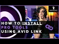 How To INSTALL Pro Tools Using Avid Link Detailed Beginner Tutorial avid