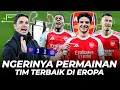 Terlalu Sulit Kalah Sejak Arteta Punya Banyak Skema Kepepet yang Nggak Bisa Ditebak - Arsenal UCL