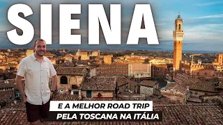 ROAD TRIP pela TOSCANA: Conheça SIENA, a cidade medieval mais incrível da Itália | Roteiro Completo