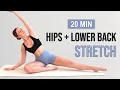 20 Min Yoga Stretch for Tight Hips Lower Back Pain Release No Repeat Beginner Friendly