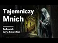 Download Lagu Tajemniczy Mnich: nadzwyczaj zajmująca powieść | Audiobook
