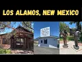 Visiting Los Alamos New Mexico