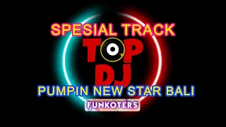 Download FUNKOT - PUMPIN NEW STAR (EXTRA AUDIO) (HOUSE MUSIC) MP3