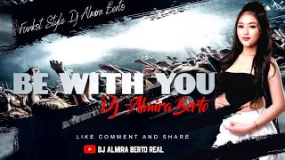 Download FUNKOT BE WITH YOU BEST SONG DJ ALMIRA BERTO MP3