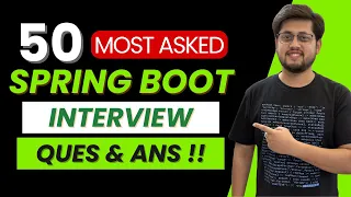 Master Spring Boot Interviews 50 Questions in One Shot