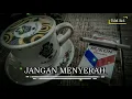 Download Lagu Story WA Jangan Menyerah