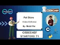 Pet Store Codechef Starters 71 Codechef DCC NIT-A