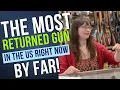 This Is The Most Returned Gun In The US By Far Right Now