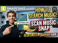 How To Search Music On Snapchat Scan Music Snap