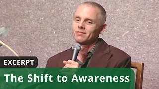 Download The Shift to Awareness (Excerpt_ MP3