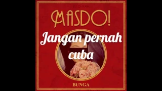 Download Masdo - Bunga [lirik] MP3