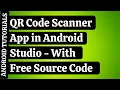 QR Code Scanner App in Android Studio Make QR Code Scanner App from Scratch Android Tutorials