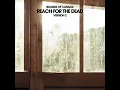 Boards of Canada – Reach for the Dead (Version 2)