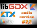 LibGDX Kotlin tutorial using LibKTX - Service