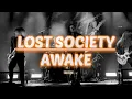 Lost Society - AWAKE  (Lyrics) HQ