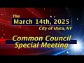 Common Council Special Meeting March 14th 2025