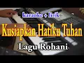 Download Lagu KUSIAPKAN HATIKU  TUHAN  [KARAOKE] NIKITA