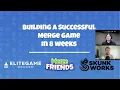 Building a Successful Merge Game in 8 Weeks