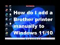 How do I add a Brother printer manually to Windows 11