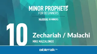 Zechariah / Malachi