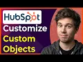 How to Create and Customize Custom Objects in HubSpot New Interface 2026 guide