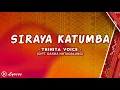 Download Lagu Siraya Katumba - Trinita Voice (Video Lirik)