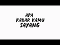 Download Lagu ARMADA - APA KABAR SAYANG (Video Lyric)