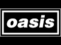Oasis - Songbird