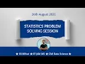 Statistics Problem Solving Session 19 For ISI MStat IIT JAM Stat CMI Data Science