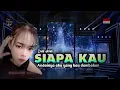 Download Lagu SIAPA KAU LILIS KARLINA COVER ( DIAH ARINDI ) NGAMUSIK KOPLO 