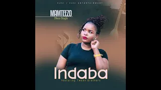 mamteezo ft tween brothers indaba