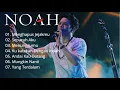 Lagu NOAH x PETERPAN - Kumpulan lagu Terbaik Noah dan Peterpan sepanjang masa