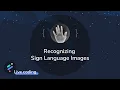 PerceptiLabs Live Coding Recognizing Sign Language Images